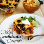 Chicken Enchilada Casserole