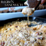 Creamy Hot Reuben Sandwich Party Dip! So easy to make!