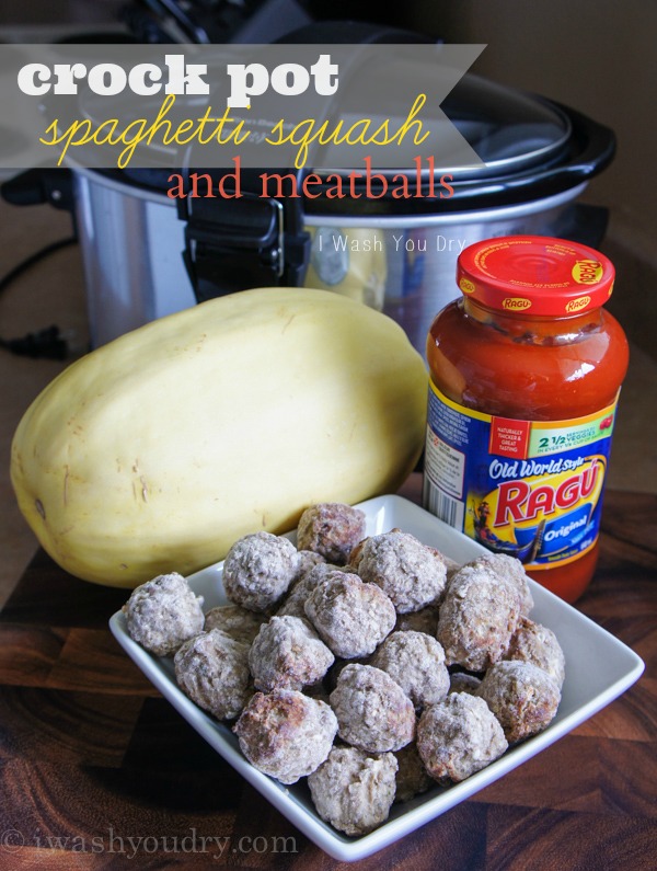 Super Easy Crock Pot Spaghetti Squash with Meatballs I Wash... You Dry