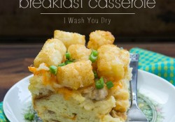 Sausage, Egg and Cheese Tater Tot Breakfast Casserole