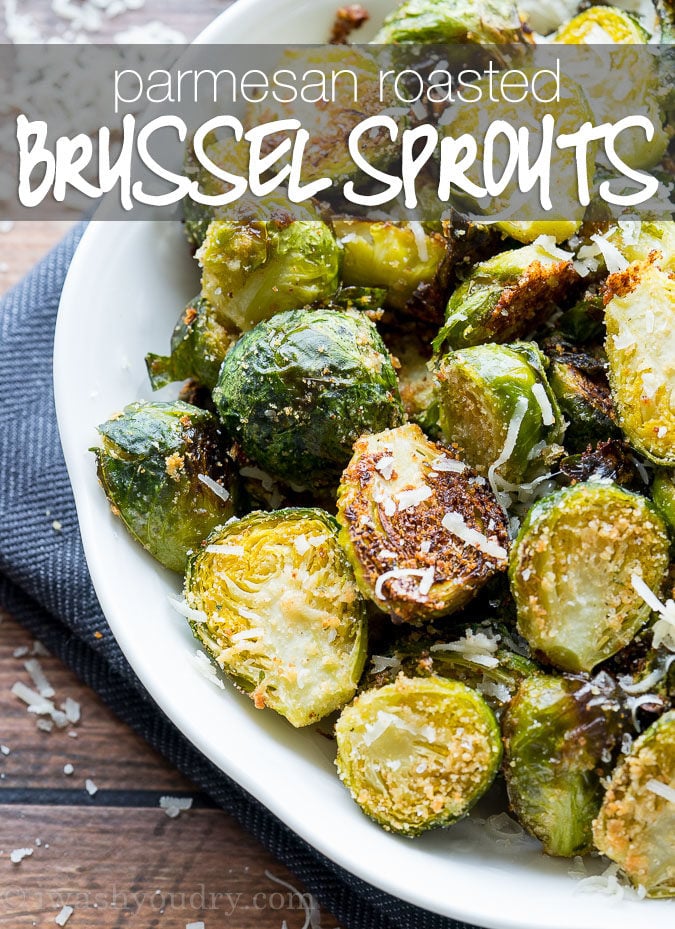 Parmesan Roasted Brussels Sprouts - I Wash... You Dry