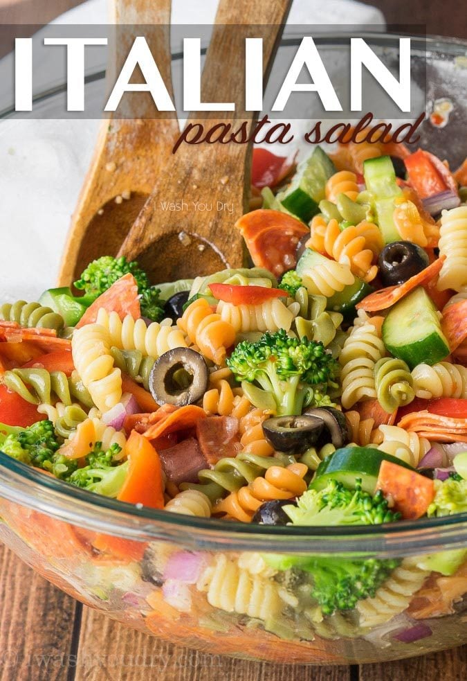 Classic Italian Pasta Salad | I Wash You Dry