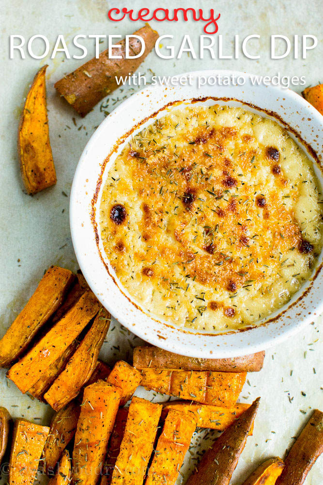 Roasted Garlic Dip with Sweet Potato Wedges I Wash You Dry
